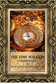 The Time Walkers Unabridged
