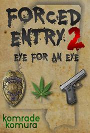Forced Entry 2 - Eye for an Eye