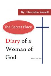 Diary of a Woman of God - The Secret Place