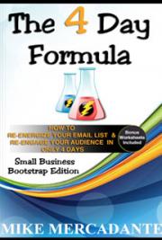 The 4 Day Formula - How To Re-Energize Your List & Re-Engage Your Fans