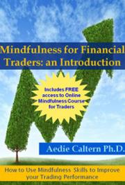 Mindfulness for Financial Traders: An Introduction