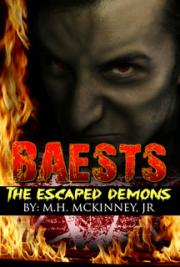 Baests: The Escaped Demons (Book #1 of the Baests Series)