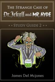 The Strange Case of Dr Jekyll and Mr. Hyde Study Guide 2