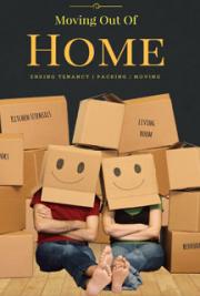Moving Out Of Home: The Complete Guide