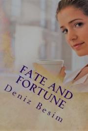 Fate and Fortune: A Collection of Stories