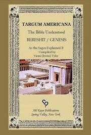 Targum Americana - Bereshit / Genesis: The Bible Understood