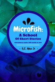 MicroFish: Schools of Short Stories