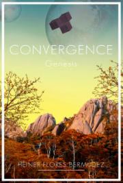 Convergence: Genesis (First Four Chapters)