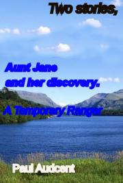 Two Stories Aunt Jane, The Ranger