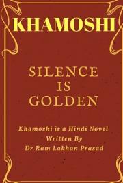 Silence Is Golden-khamoshi