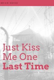 Just Kiss Me One Last Time