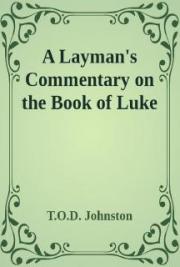 Layman's Commentary on Luke