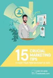 15 Crucial Marketing Tips to Keep Your Law Firm Relevant in 2023