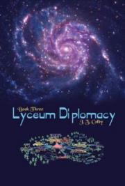 LYCEUM Book Three: Lyceum Diplomacy