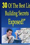 30 of the Best List Building Secrets Revealed