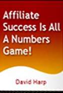 Affiliate Success is all a Numbers Game!