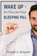 Wake up-It's Time for Your Sleeping Pill