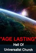 "Age Lasting" Hell of Universalist Church