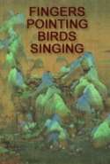 Fingers Pointing - Birds Singing