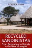 Recycled Sandinistas: From Revolution to Resorts in the New Nicaragua