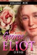 The works of George Eliot V. XIX (1910)