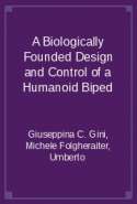 A Biologically Founded Design and Control of a Humanoid Biped