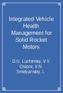 Integrated Vehicle Health Management for Solid Rocket Motors