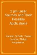 2 µm Laser Sources and Their Possible Applications