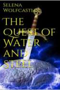 The Quest of Water and Steel (Gothos Rising)