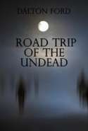 Road Trip of the Undead