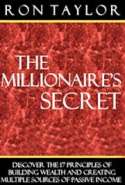The Millionaire’s Secret: 17 Principles of Building Wealth and Creating Multiple Sources of Passive Income