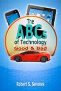 The ABCs of Technology: Good & Bad