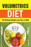 Volumetrics Diet: The Ultimate Weight Loss Plan or Myth
