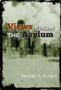 Views from the Asylum