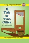 A Tale of Two Cities (Easy English)