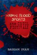 Animal Blood Sports and Cruel Festivals