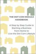 The Dot Com Moguls Handbook