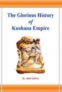 The Glorious History of Kushana Empire