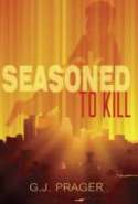 'Seasoned To Kill'