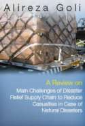 A Review on Main Challenges of Disaster Relief Supply Chain to Reduce Casualties in Case of Natural Disasters
