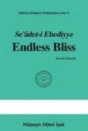 Seâdet-i Ebediyye Endless Bliss Fourth Fascicle