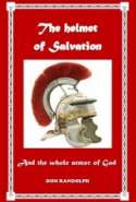 The Helmet Of Salvation (and The Whole Armor Of God)