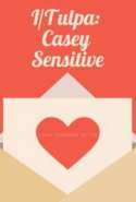 I/Tulpa: Casey Sensitive