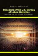 Research of the U.S. Bureau of Labor Statistics (Review of Selected Research)