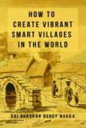 How to Create Vibrant Smart Villages in the World