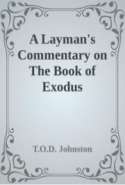 Layman's Commentary on Exodus
