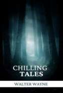 CHILLING TALES