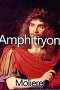 Amphitryon, by Moliere: FREE Book Download