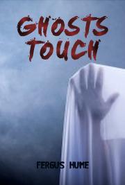 Ghosts Touch