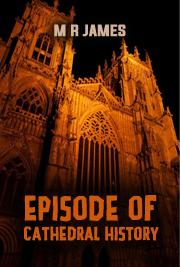 Episode of Cathedral History